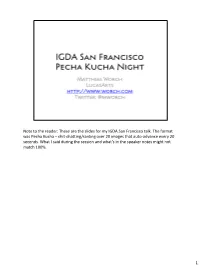 These Are the Slides for My IGDA San Francisco Talk