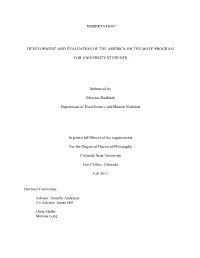 DISSERTATION DEVELOPMENT and EVALUATION of the AMERICA on the MOVE PROGRAM for UNIVERSITY STUDENTS Submitted by Maryam Dadkhah