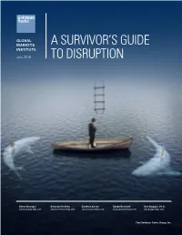 Global Markets Institute a Survivor's Guide to Disruption