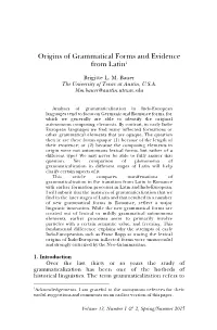 Origins of Grammatical Forms and Evidence from Latin1