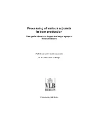 Processing of Various Adjuncts in Beer Production