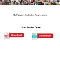 Uk Passport Application Requirements