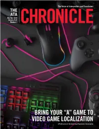 BRING YOUR “A” GAME to VIDEO GAME LOCALIZATION a Publication of the American Translators Association Best Solution to This Problem