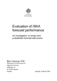 Evaluation of ISKA Forecast Performance
