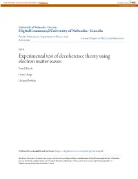 Experimental Test of Decoherence Theory Using Electron Matter Waves Peter J