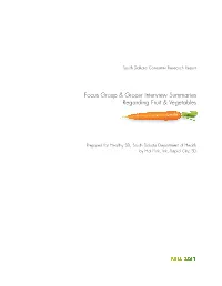 Focus Group & Grocer Interview Summaries Regarding Fruit & Vegetables
