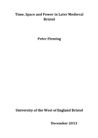 Time, Space and Power in Later Medieval Bristol Peter Fleming