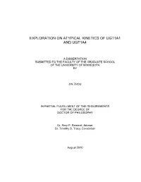 Exploration on Atypical Kinetics of Ugt1a1 and Ugt1a4