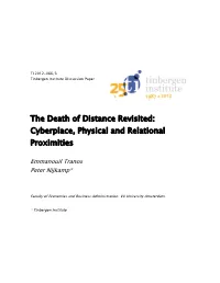 The Death of Distance Revisited: Cyberplace, Physical and Relational Proximities