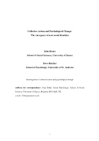 Collective Action and Psychological Change: the Emergence of New Social Identities