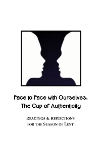 Face to Face with Ourselves: the Cup of Authenticity
