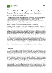 Improved Bilateral Filtering for a Gaussian Pyramid Structure-Based Image Enhancement Algorithm