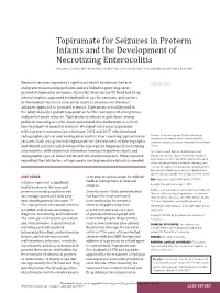 Topiramate for Seizures in Preterm Infants and the Development of Necrotizing Enterocolitis