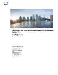 Cisco Nexus 9000 Series NX-OS Fundamentals Configuration Guide, Release 7.X
