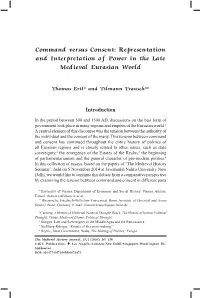 Command Versus Consent: Representation and Interpretation of Power in the Late Medieval Eurasian World