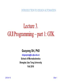 GUI Programmingprogramming –– Partpart 1:1: GTKGTK