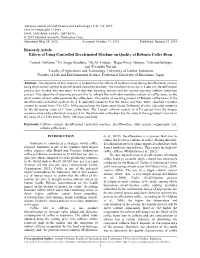 Research Article Effects of Using Controlled Decafeinated Machine on Quality of Robusta Coffee Bean