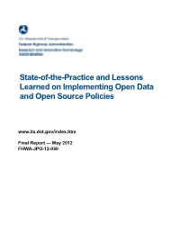 State-Of-The-Practice and Lessons Learned on Implementing Open Data and Open Source Policies