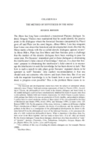 The Meno Has Long Been Considered a Transitional Platonic Dialogue