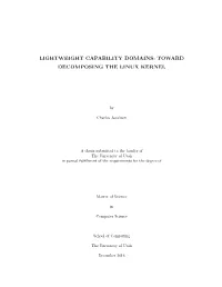 Toward Decomposing the Linux Kernel