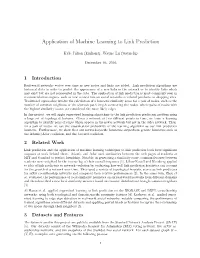 Application of Machine Learning to Link Prediction