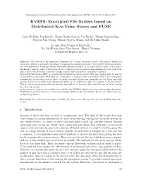 Encrypted File System Based on Distributed Key-Value Stores and FUSE