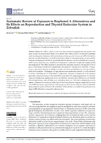 Systematic Review of Exposure to Bisphenol a Alternatives and Its Effects on Reproduction and Thyroid Endocrine System in Zebraﬁsh