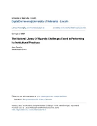The National Library of Uganda: Challenges Faced in Performing Its Institutional Practices