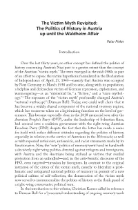 The Vic M Myth Revisited: the Poli Cs of History in Austria up Un L The