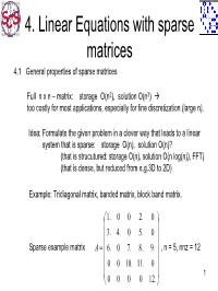 4. Linear Equations with Sparse Matrices 4.1 General Properties of Sparse Matrices