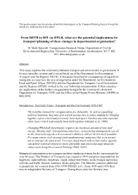 From DETR to Dft Via DTLR, What Are the Potential Implications for Transport Planning of These Changes in Departmental Organisation?
