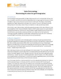 Solar Forecasting: Maximizing Its Value for Grid Integration