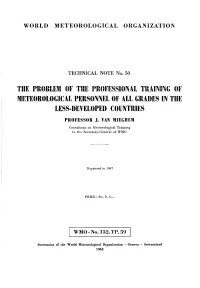 The Problem of the Professional Training of Meteorological Personnel of All Grades in the Less-Developed Countries