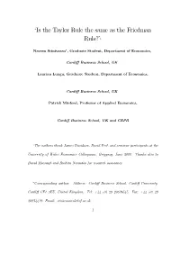 'Is the Taylor Rule the Same As the Friedman Rule?'*