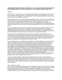 Terra-Gen Power Announces Closing of $1.2 Billion Construction Financing and Wind Turbine Order to Launch Build-Out of the Nation's Largest Wind Farm