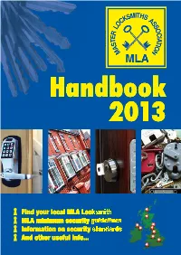 Find Your Local MLA Locksmith MLA Minimum Security Guidelines Information on Security Standards and Other Useful Info... MLA