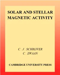 Solar and Stellar Magnetic Activity