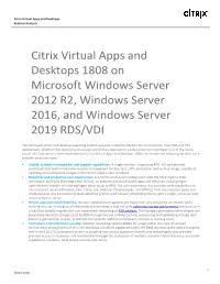 Citrix Virtual Apps and Desktops 1808 on Microsoft Windows Server 2012 R2, Windows Server 2016, and Windows Server 2019 RDS/VDI