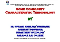 Compiled and Circulated by Dr. Poulami Adhikary Mukherjee, Assistant Professor, Department of Zoology, Narajole Raj College