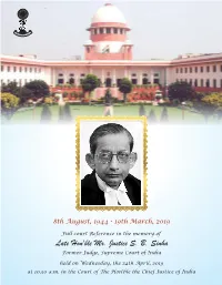 Full Court Reference in Memory of Late Hon'ble Mr. Justice S. B. Sinha