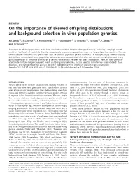 On the Importance of Skewed Offspring Distributions and Background Selection in Virus Population Genetics