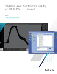 Physical Layer Compliance Testing for 1000BASE-T Ethernet