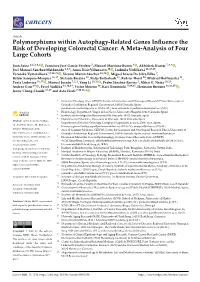 Polymorphisms Within Autophagy-Related Genes Inﬂuence the Risk of Developing Colorectal Cancer: a Meta-Analysis of Four Large Cohorts