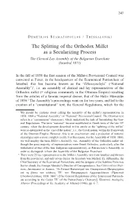 The Splitting of the Orthodox Millet As a Secularizing Process the Clerical-Lay Assembly of the Bulgarian Exarchate (Istanbul 1871)