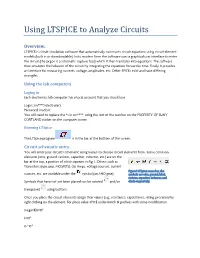 Using LTSPICE to Analyze Circuits