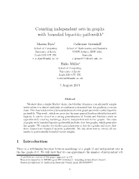 Counting Independent Sets in Graphs with Bounded Bipartite Pathwidth∗