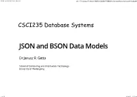 JSON and BSON Data Models ﬁle:///Users/Jrg/235-2021-SPRING/SLIDES/WEEK08/18Jsonandbson/18Jsonandbson.Html#1