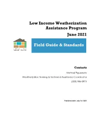 Low Income Weatherization Assistance Program June 2021 Field Guide & Standards