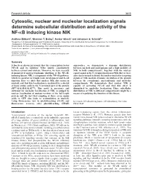 Cytosolic, Nuclear and Nucleolar Localization Signals Determine Subcellular Distribution and Activity of the NF-Κb Inducing Kinase NIK