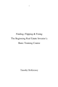 Finding, Flipping & Fixing the Beginning